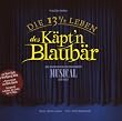 13 1/2 Leben des K�ptn Blaub�r