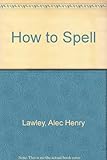 How to spell