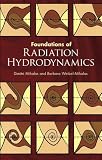 Foundations of Radiation Hydrodynamics (Dover Books on Physics)