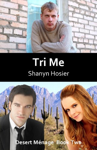 Tri Me (Desert Ménage Book 2)