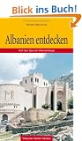 Albanien entdecken. Auf den Spuren Skanderbegs