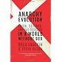 Anarchy Evolution: Faith, Science, and Bad Religio&hellip by Greg Graffin