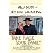 Take Back Your Family: How to Raise Respectful and Loving Kids in a Dysfunctional World