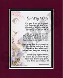 For My Wife touching 8x10 poem, double-matted in burgundy over dark green. A beautiful gift for your wife. FAST shipping!