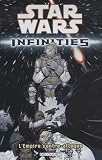 Star Wars Infinities, Tome 2 : L Empire contre-attaque