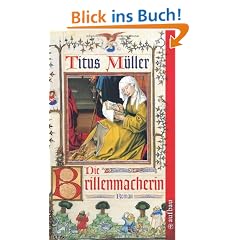 Die Brillenmacherin: Roman