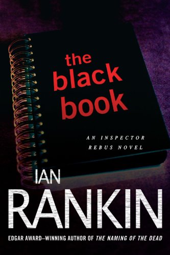 The Black Book: An Inspector Rebus Novel (Inspector Rebus Novels)