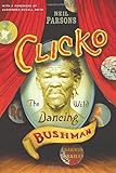 Clicko : the wild dancing bushman
