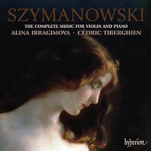 Szymanowski: Violin & Piano Music