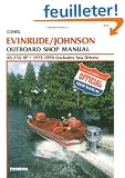 Evinrude/Johnson Outboard Shop Manual 48-235 Hp, 1973 1990