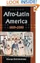Afro-Latin America, 1800-2000