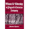 Music and Worship in Pagan and Christian Antiquity (Npm Studies in Church Music and Liturgy) by Johannes Quasten