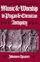 Music and Worship in Pagan and Christian Antiquity (Npm Studies in Liturgy and Music)