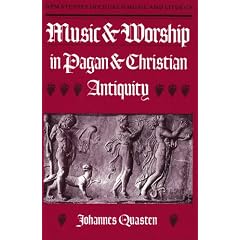 Music and Worship in Pagan and Christian Antiquity (Npm Studies in Church Music and Liturgy)