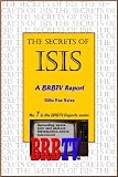 The Secrets of Isis: A BRBTV Report (BRBTV Reports)