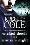 Wicked Deeds on a Winters Night (Immortals After Dark 4)