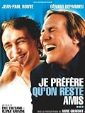 Je prefere quon reste amis