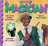 I want to be a magician