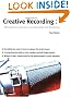 Creative Recording, Vol. 2: Microphones, Acoustics, Soundproofing and Monitoring