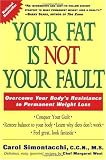 Your Fat Is Not Your Fault