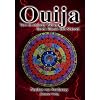 Ouija: Tore zu anderen Welten durch Rituale und S�ancen