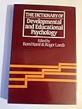 The Dictionary of developmental and educational psychology