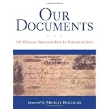 Our Documents: 100 Milestone Documents from the National Archives