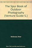 The Spur book of outdoor photography