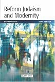 Reform Judaism And Modernity: A Reader