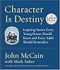 Character Is Destiny: Inspiring Stories Every Young Person Should Know and Every Adult Should Remember (Random House Large Print (Cloth/Paper))