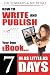 How to Write and Publish Your Own eBook in as Little as 7 Days 51UmR1s3%2BHL. SL75 51UmR1s3%2BHL. SL75 How to Write and Publish Your Own eBook in as Little as 7 Days