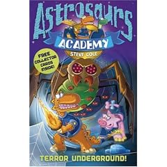 Astrosaurs Academy: Terror Underground