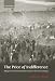 The Price of Indifference: Refugees and Humanitarian Action in the New Century (A Council on Foreign Relations Book)