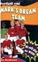 Mark's Dream Team (Football Mad)