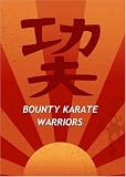 Bounty Karate Warriors