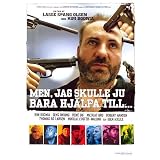 Men, jag skulle ju bara hj�lpa till [Schwedischer Import]von "Kim Bodnia"
