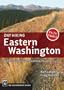 Day Hiking Eastern Washington: Kettles - Selkirks - Columbia Plateau - Blue  Mountains