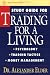 Books : Study Guide for Trading for a Living: Psychology, Trading Tactics, Money Management