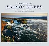 A Celebration of Salmon Rivers