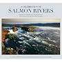 A Celebration of Salmon Rivers