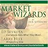 Market Wizards: Ed Seykota, Everybody Gets What They Want; Larry Hite, Respecting Risk