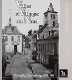 Villes et Villages du Nord : Augustin Boutique, photographe (1862-1944)