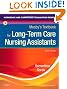 Workbook and Competency Evaluation Review for Mosby's Textbook for Long-Term Care Nursing Assistants, 6e