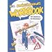 Comiczeichenkurs Workbook: Das �bungsbuch zum Reinzeichnen!