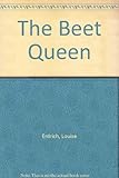 The beet queen : a novel