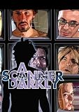 A Scanner Darkly
