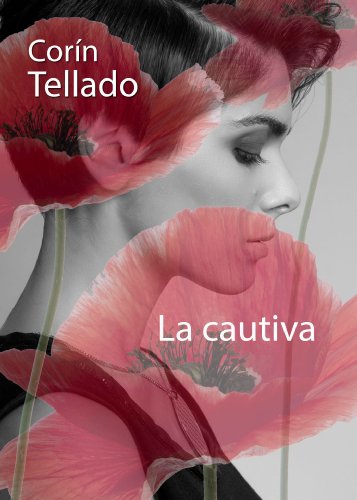 La cautiva (Spanish Edition)