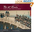 The 47 Ronin: a Story of Samurai Loyalty and Courage