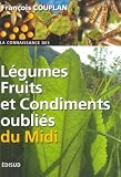 Revue Edisud  / Légumes, fruits et condiments oubliés du Midi