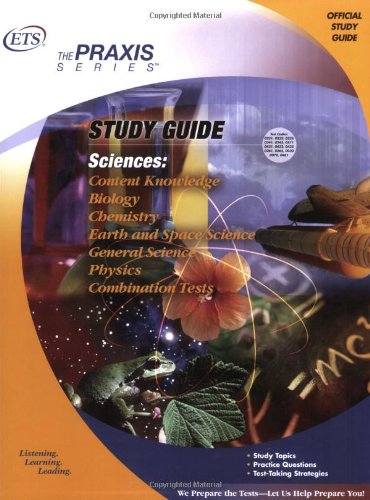 Sciences: Content Knowledge Study Study Guides)